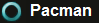 Pacman